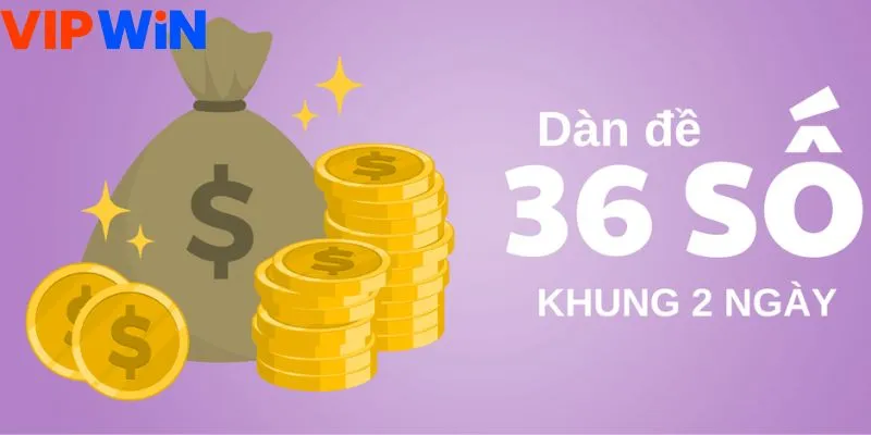 Mẹo nuôi khung dàn đề 36 số bất bại thắng liên tục