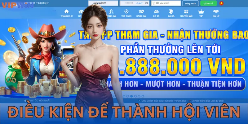 Điều kiện để người chơi được trở thành hội viên VIPWIN