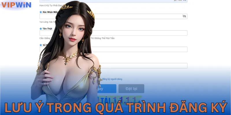 Lưu ý trong khi đăng ký VIPWIN