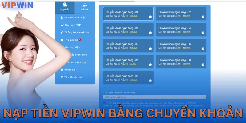 Cách để nạp tiền VIPWIN thông qua tài khoản ngân hàng