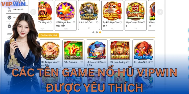 Tổng hợp các tên game nổ hũ VIPWIN được yêu thích nhất