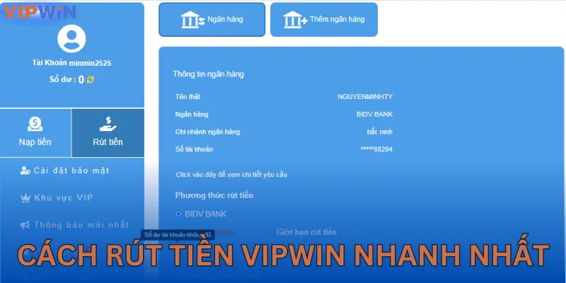 Cách để giao dịch rút tiền VIPWIN được tiến hành nhanh nhất